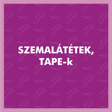 Szemalátétek, tape-k